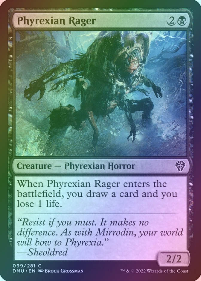 Phyrexian Rager (DMU) (99) / Foil