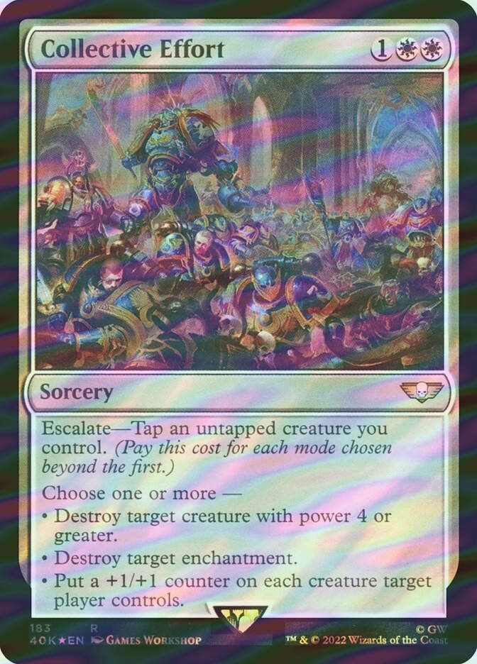 Collective Effort (40K) (183★) / Surge Foil