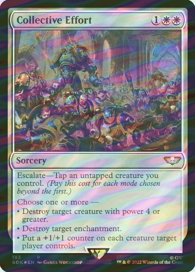Collective Effort (40K) (183★) / Surge Foil
