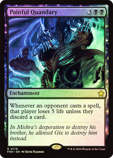 Painful Quandary (FDN) (179) / Foil