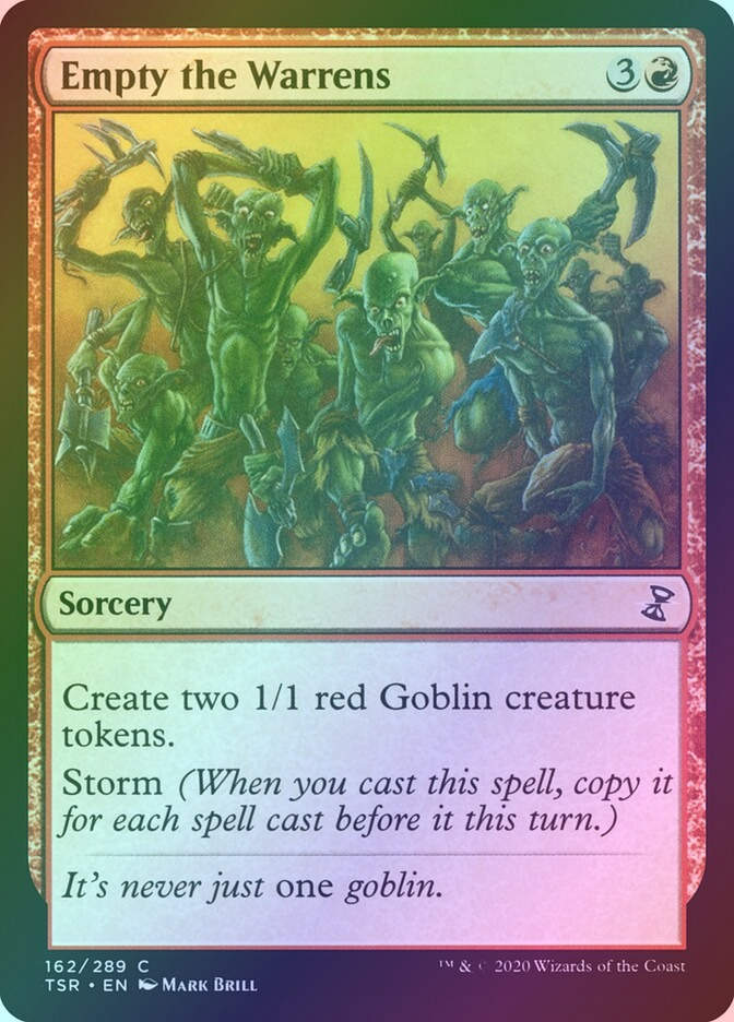 Empty the Warrens (TSR) (162) / Foil