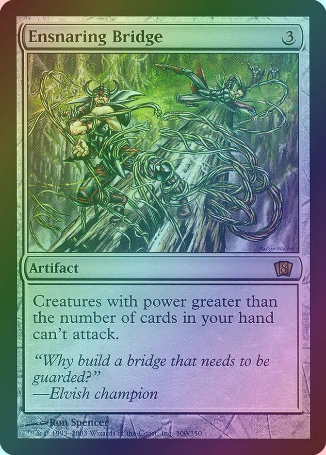 Ensnaring Bridge (8ED) (300★) / Foil