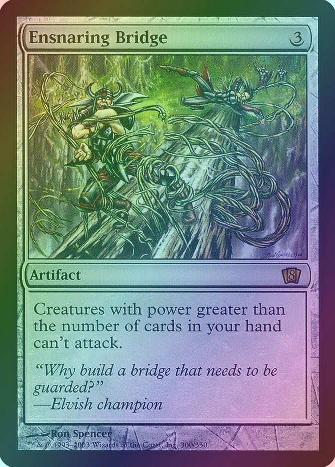 Ensnaring Bridge (8ED) (300★) / Foil