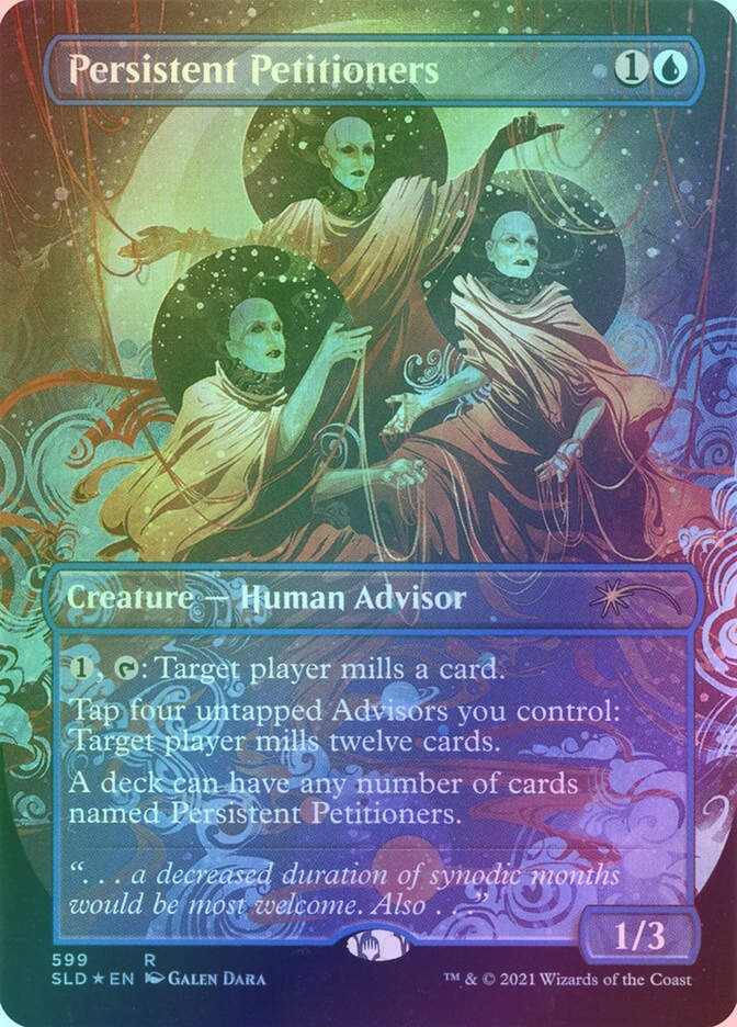 Persistent Petitioners (SLD) (599) / Borderless / Foil