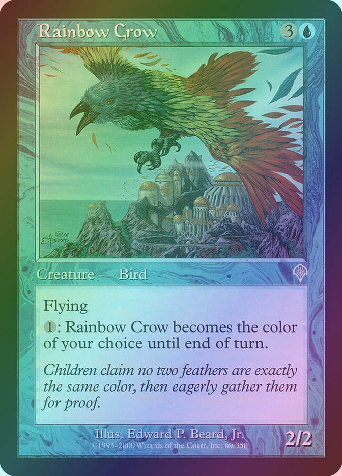 Rainbow Crow (INV) (69) / Foil
