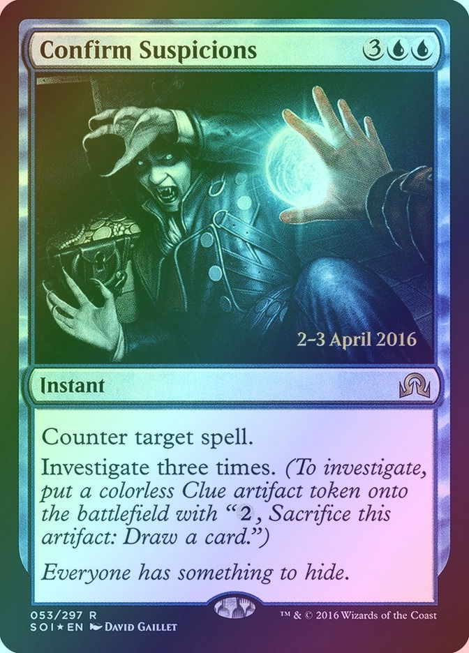 Confirm Suspicions (PSOI) (53s) / Foil