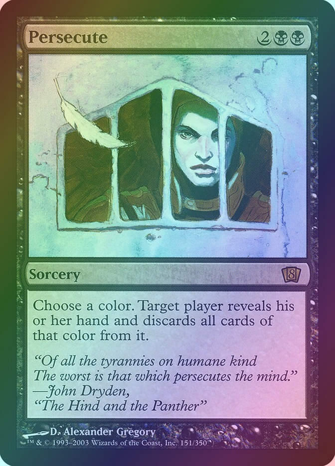 Persecute (8ED) (151★) / Foil