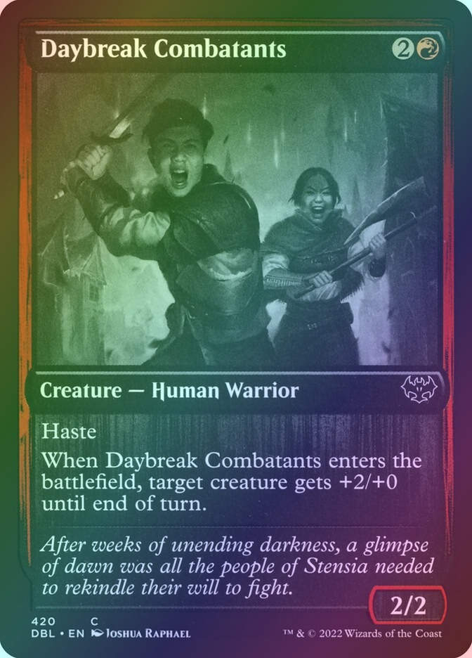 Daybreak Combatants (DBL) (420) / Foil