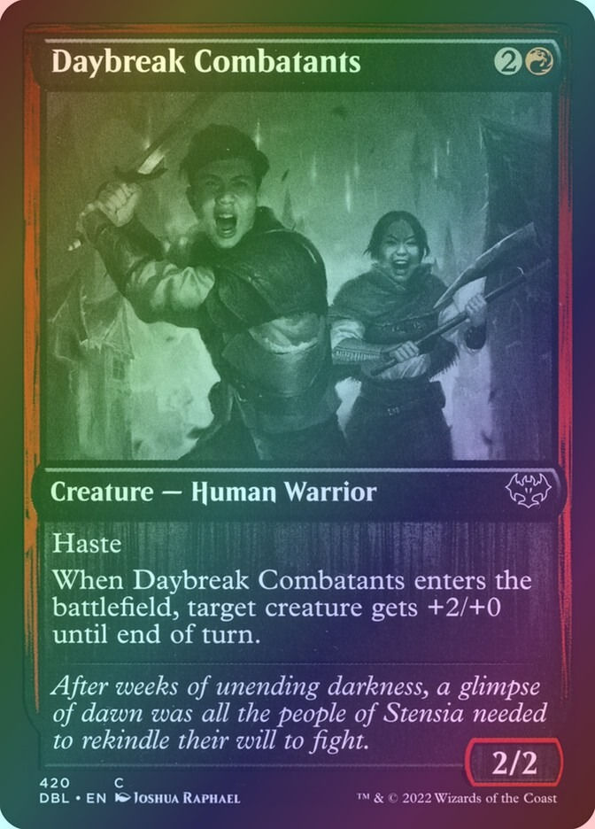Daybreak Combatants (DBL) (420) / Foil