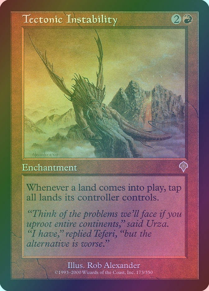Tectonic Instability (INV) (173) / Foil