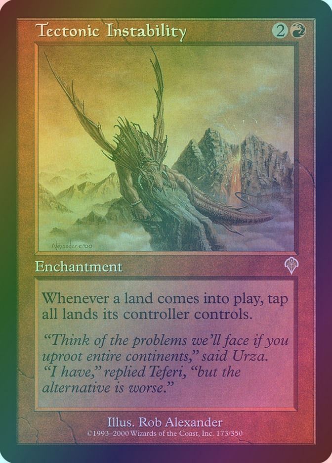 Tectonic Instability (INV) (173) / Foil