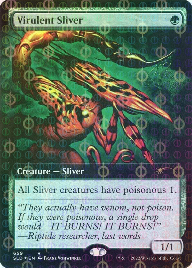 Virulent Sliver (SLD) (659Φ) / Extended Art / Step-and-Compleat Foil