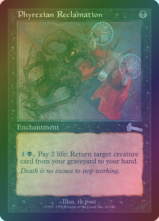 Phyrexian Reclamation (ULG) (63) / Foil