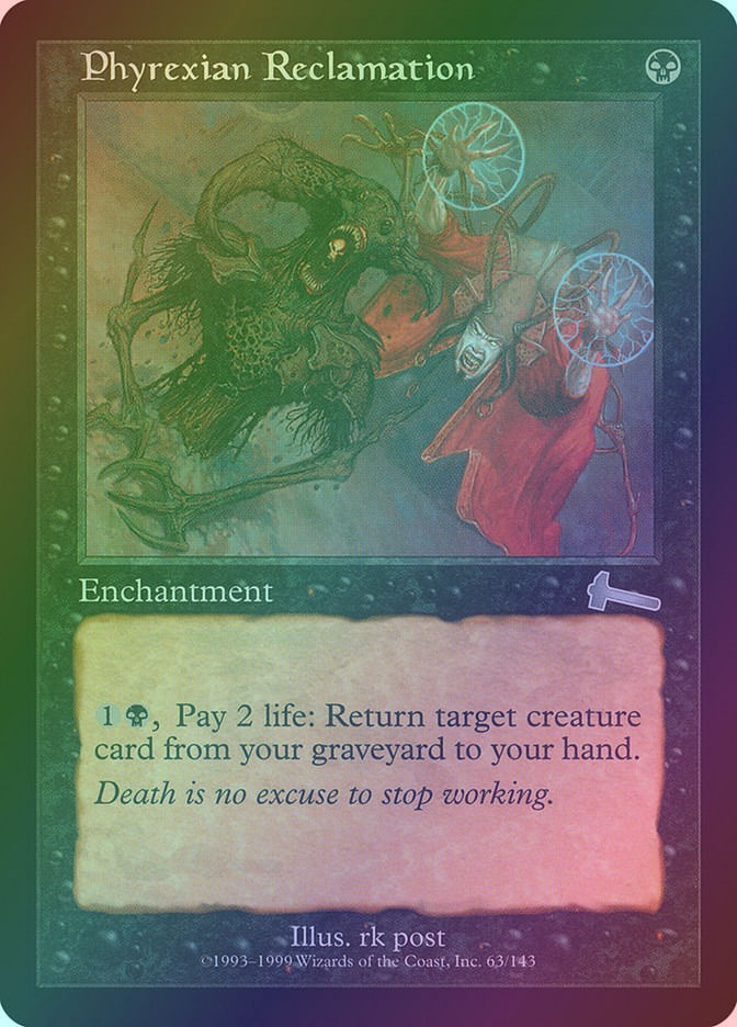 Phyrexian Reclamation (ULG) (63) / Foil
