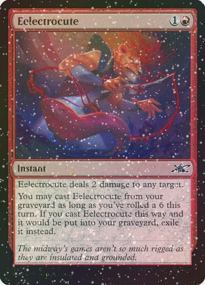Eelectrocute (UNF) (392) / Galaxy Foil