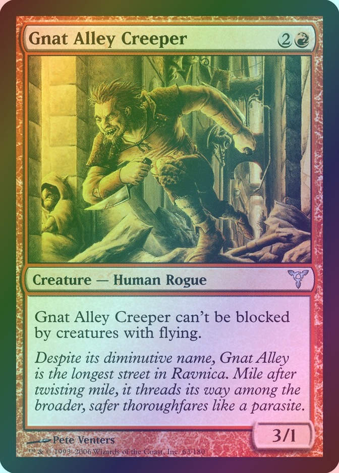 Gnat Alley Creeper (DIS) (63) / Foil