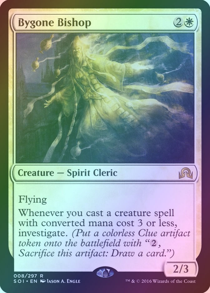 Bygone Bishop (SOI) (8) / Foil
