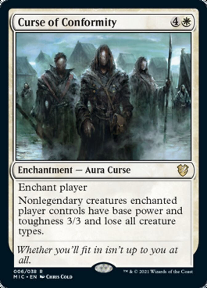 Curse of Conformity (MIC)