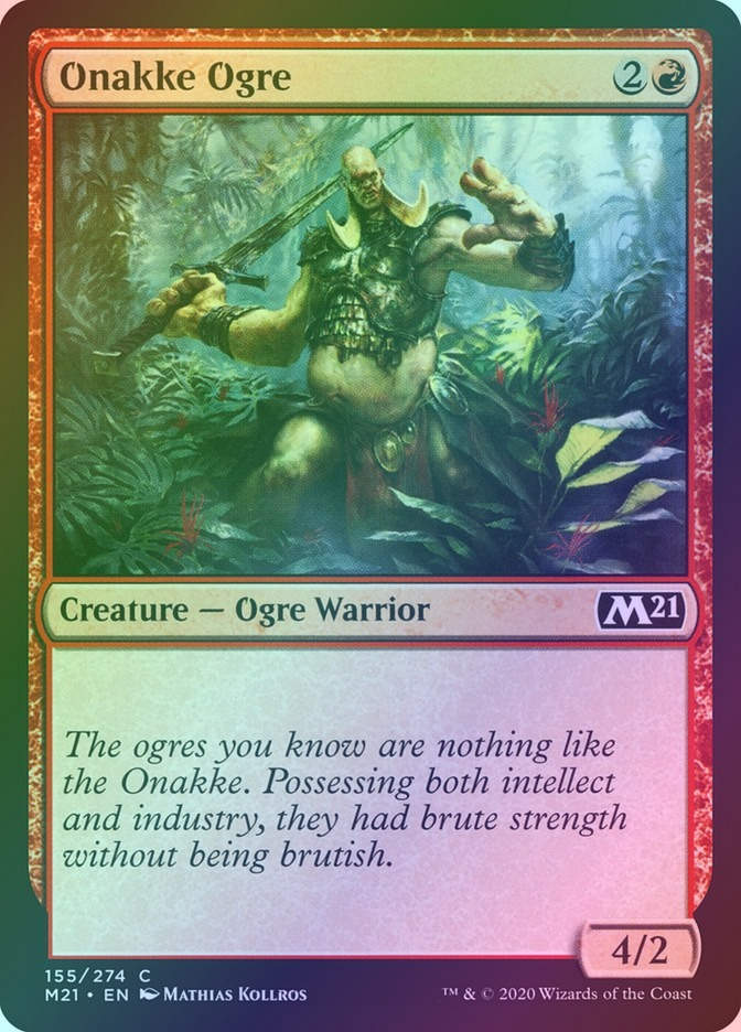 Onakke Ogre (M21) (155) / Foil