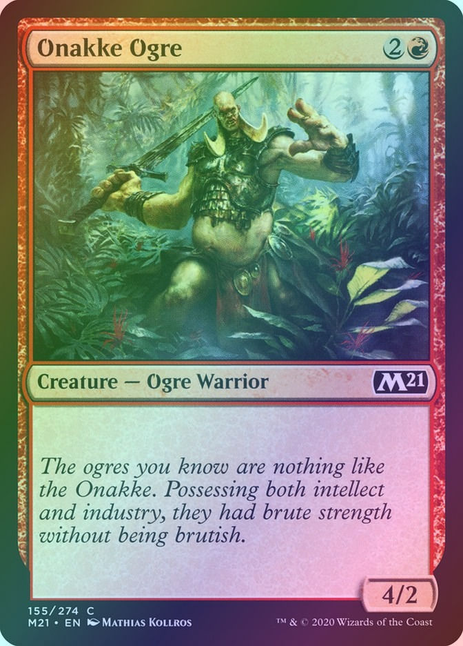 Onakke Ogre (M21) (155) / Foil