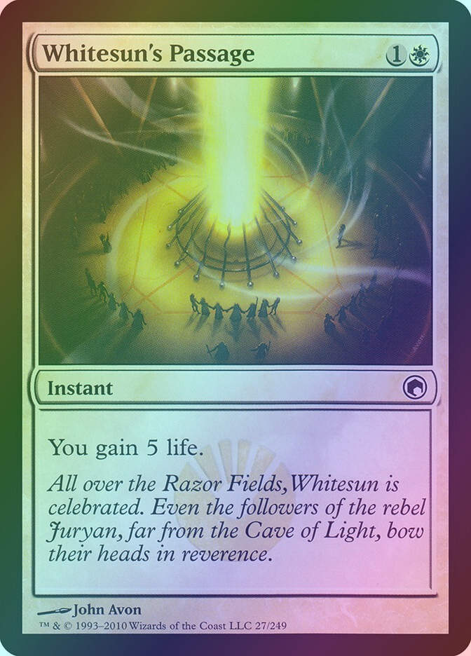 Whitesun's Passage (SOM) (27) / Foil