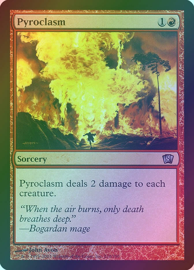 Pyroclasm (8ED) (210★) / Foil