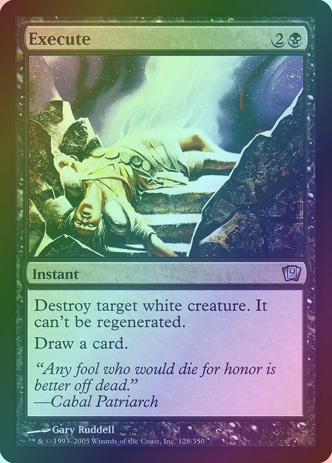 Execute (9ED) (128★) / Foil