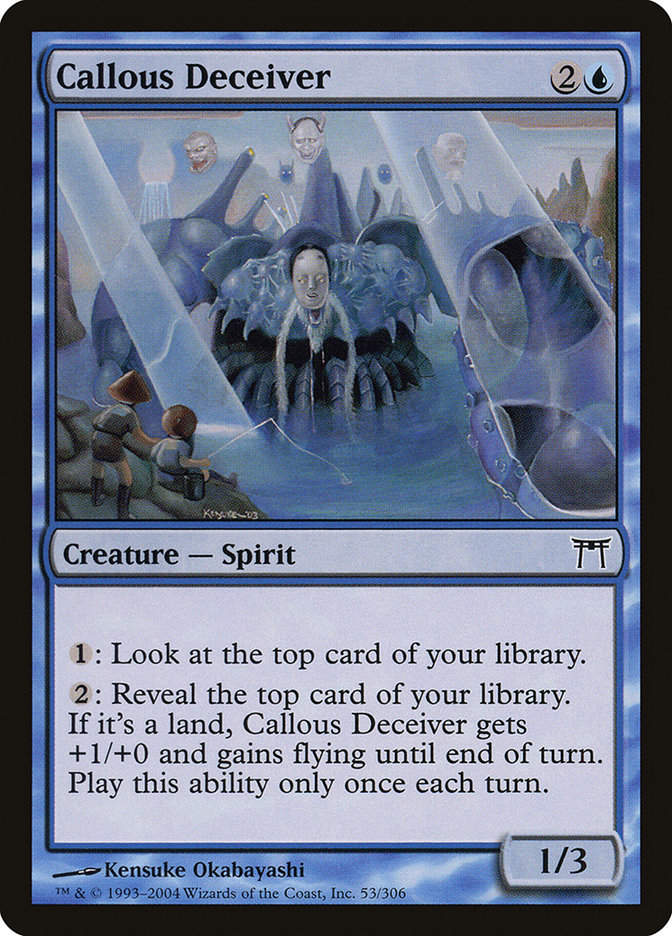 Callous Deceiver (CHK) (53)
