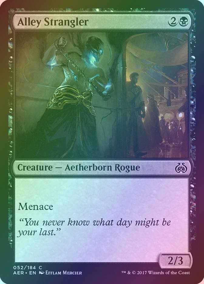Alley Strangler (AER) (52) / Foil