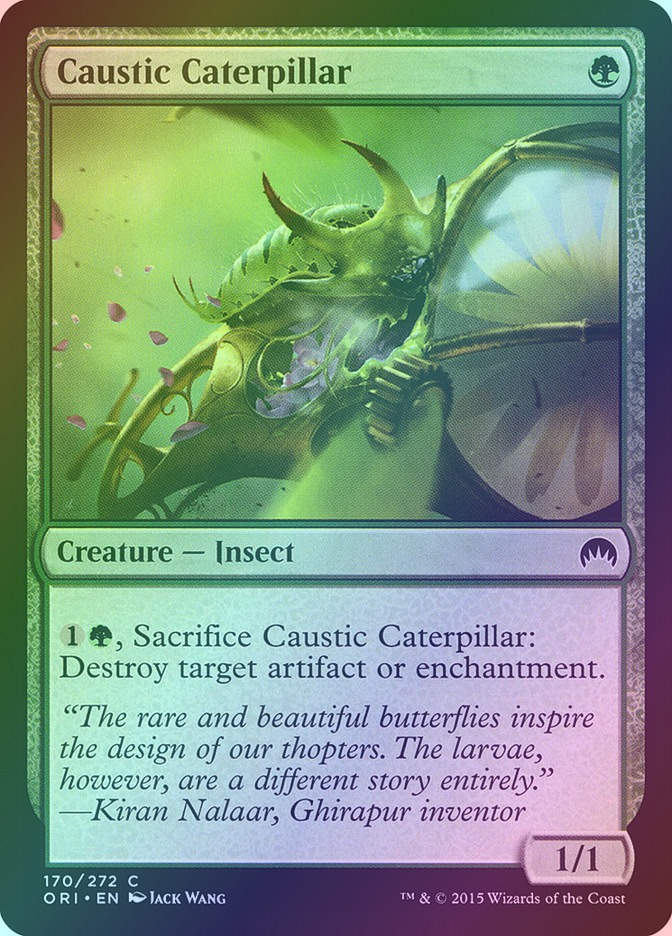 Caustic Caterpillar (ORI) (170) / Foil