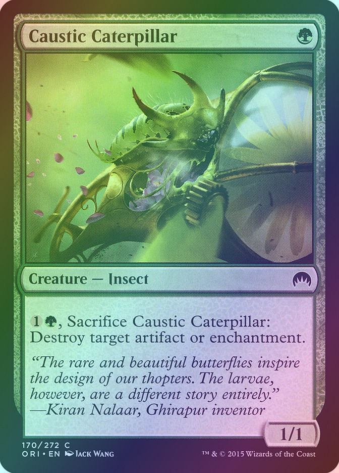 Caustic Caterpillar (ORI) (170) / Foil