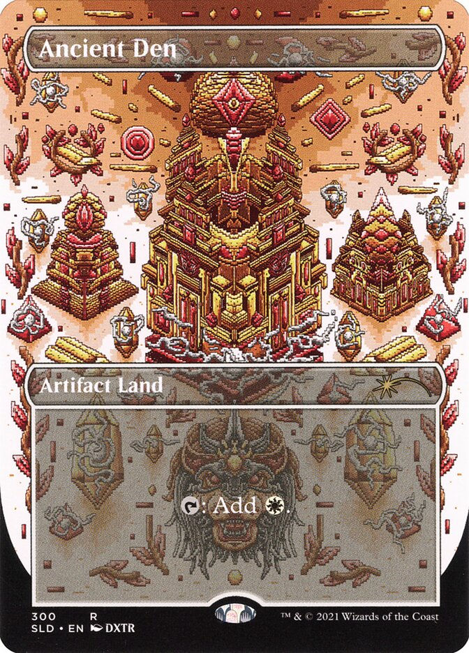 Ancient Den (SLD) (300) / Borderless