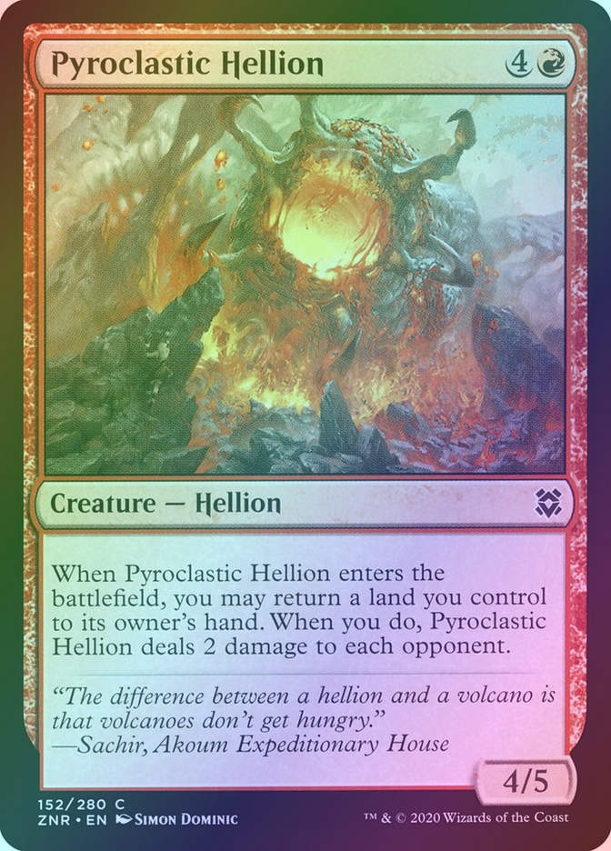 Pyroclastic Hellion (ZNR) (152) / Foil