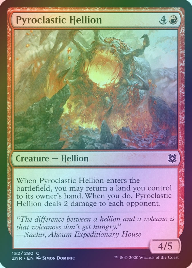 Pyroclastic Hellion (ZNR) (152) / Foil