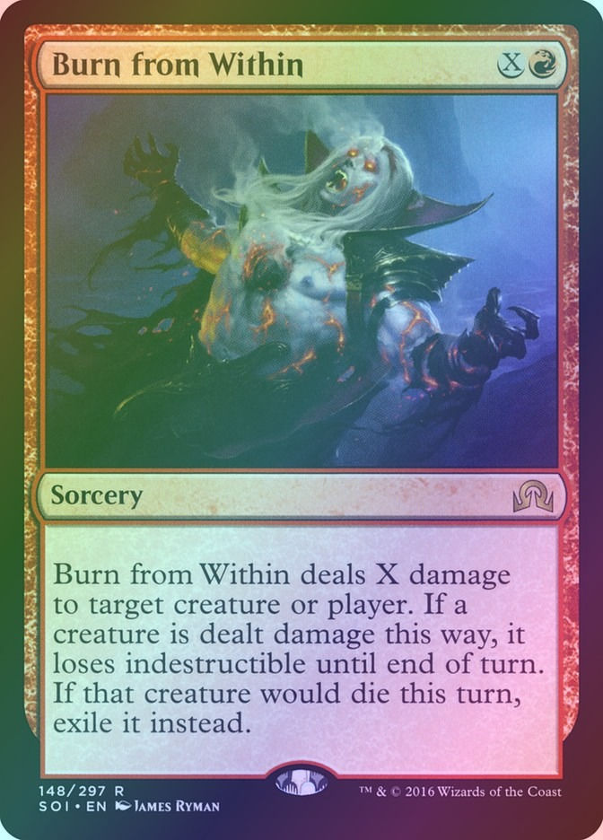 Burn from Within (SOI) (148) / Foil