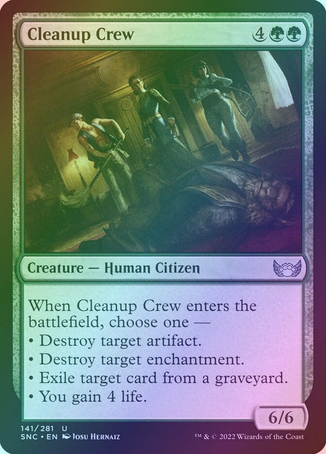 Cleanup Crew (SNC) (141) / Foil