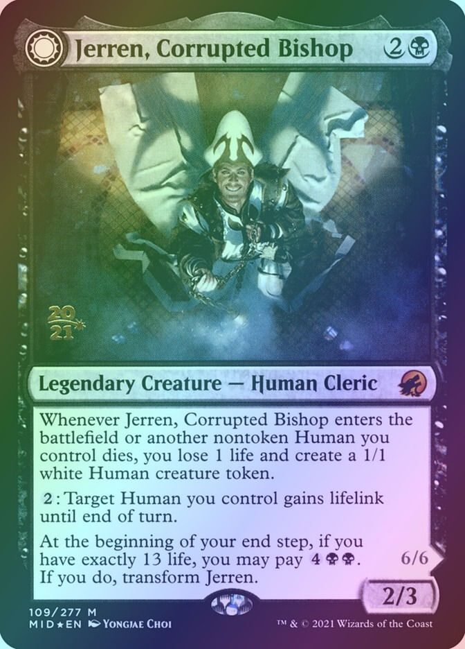 Jerren, Corrupted Bishop // Ormendahl, the Corrupter (PMID) (109s) — cara 1 de 2