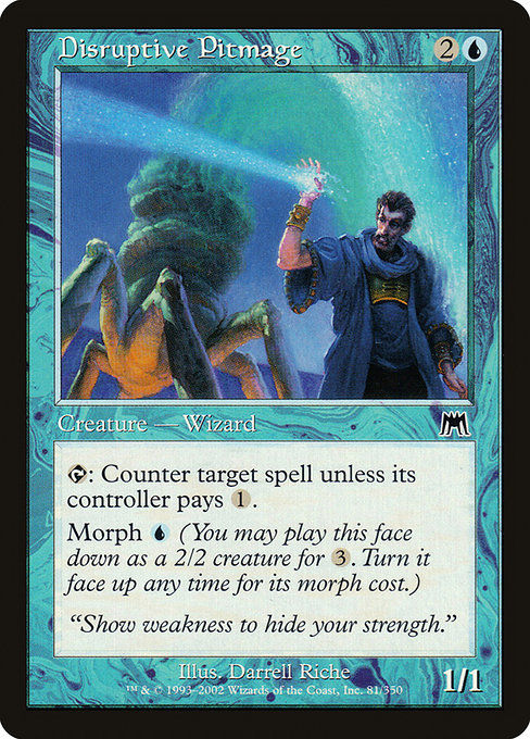 Disruptive Pitmage (ONS)