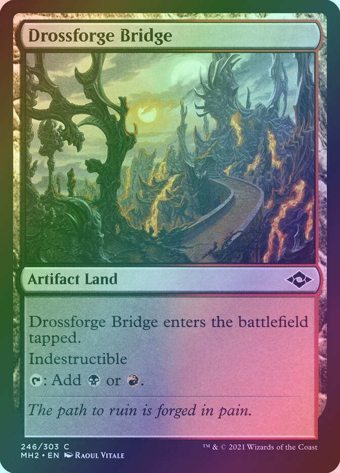 Drossforge Bridge (MH2) (246) / Foil