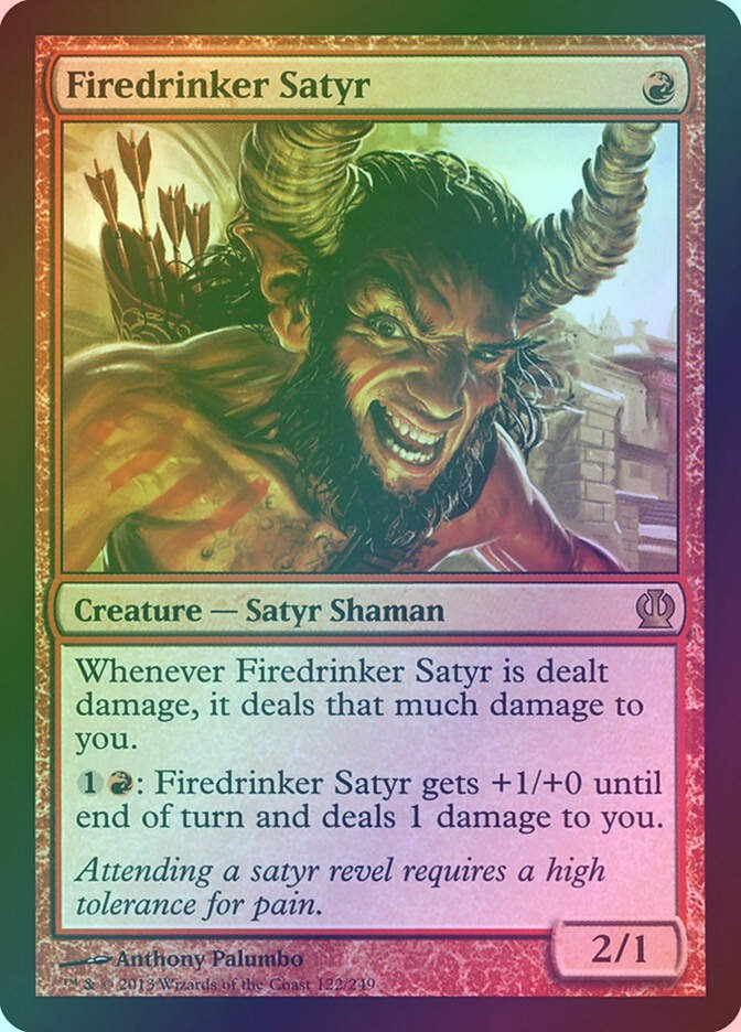 Firedrinker Satyr (THS) (122) / Foil