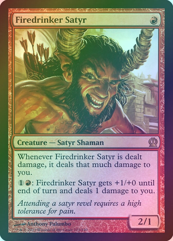 Firedrinker Satyr (THS) (122) / Foil