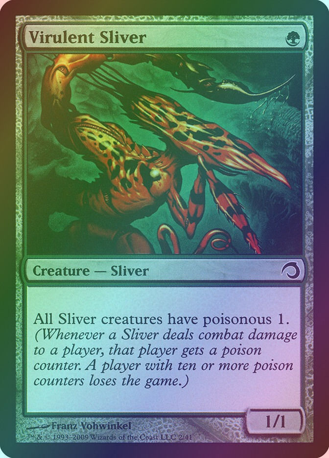 Virulent Sliver (H09) (2) / Foil