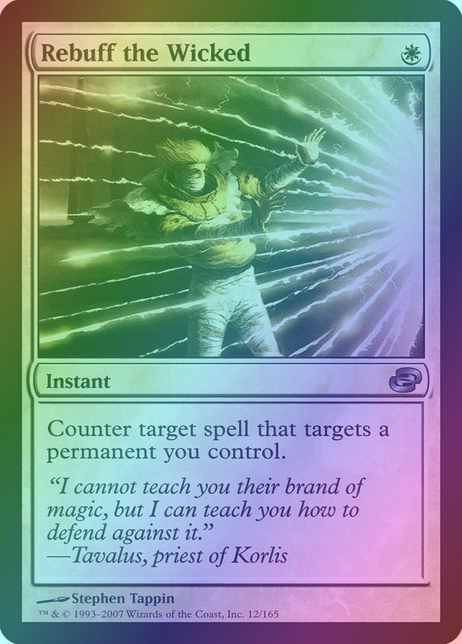 Rebuff the Wicked (PLC) (12) / Foil