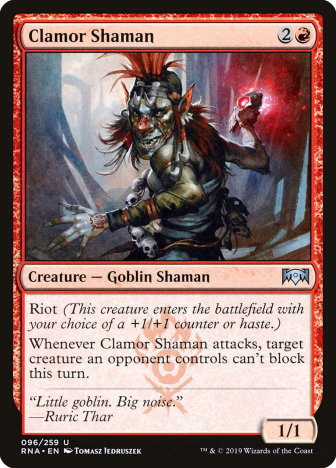 Clamor Shaman (RNA) (96)