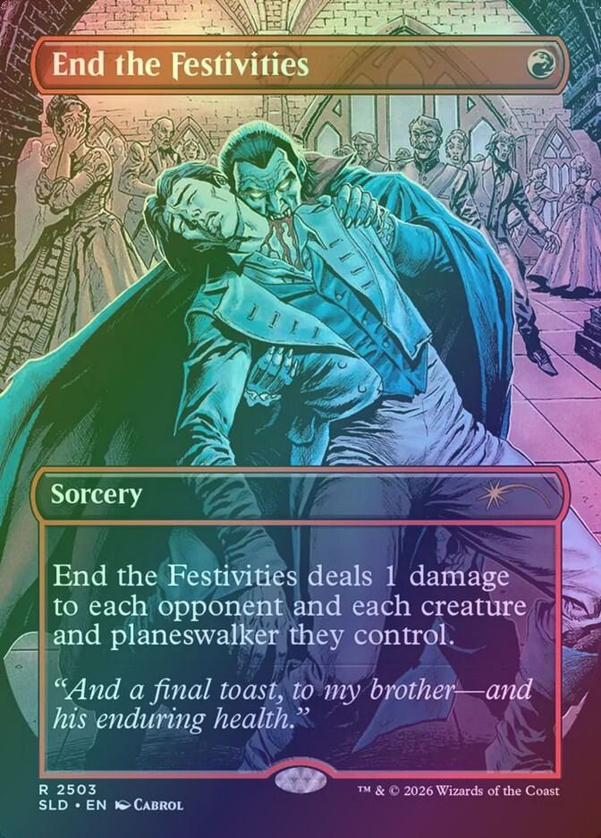 End the Festivities (SLD) (2503) / Borderless / Foil
