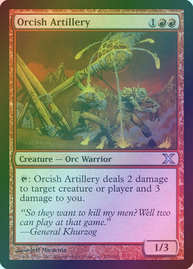 Orcish Artillery (10E) (220) / Foil