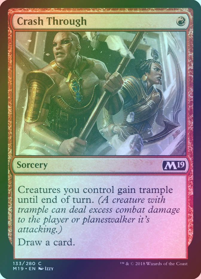 Crash Through (M19) (133) / Foil