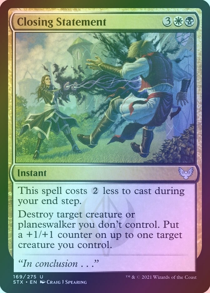 Closing Statement (STX) (169) / Foil