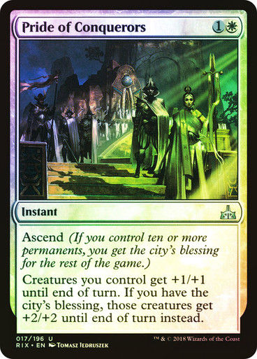 Pride of Conquerors (RIX) (17) / Foil