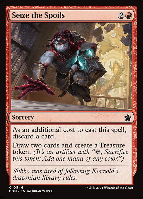 Seize the Spoils (FDN) (546) (Beginner)